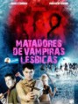 Matadores de Vampiras Lésbicas